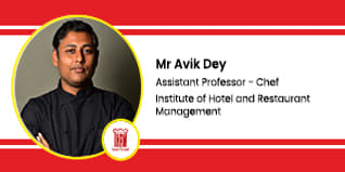 Institute of Hotel and Restaurant Management, Assistant Professor - Chef: Mr Avik Dey Interview